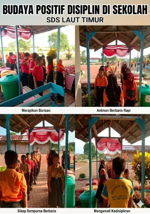 PENERPAN BUDAYA DISIPLIN DI SDS LAUT TIMUR